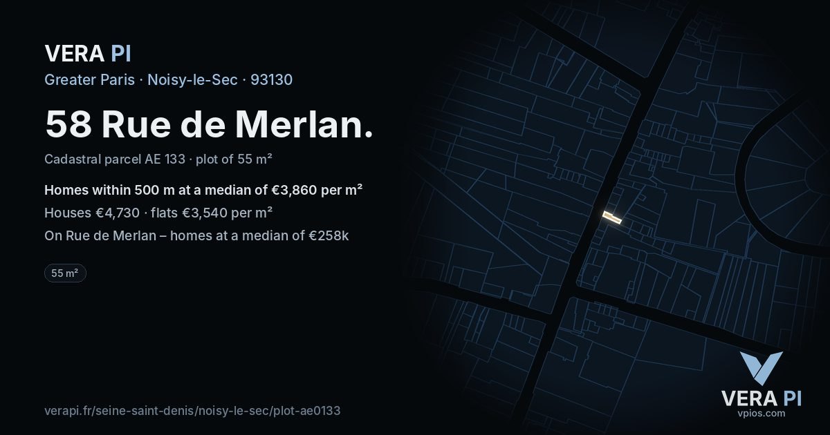 58 Rue de Merlan, Noisy-le-Sec at night – the plot lit, the parcels around coloured by the prices near them