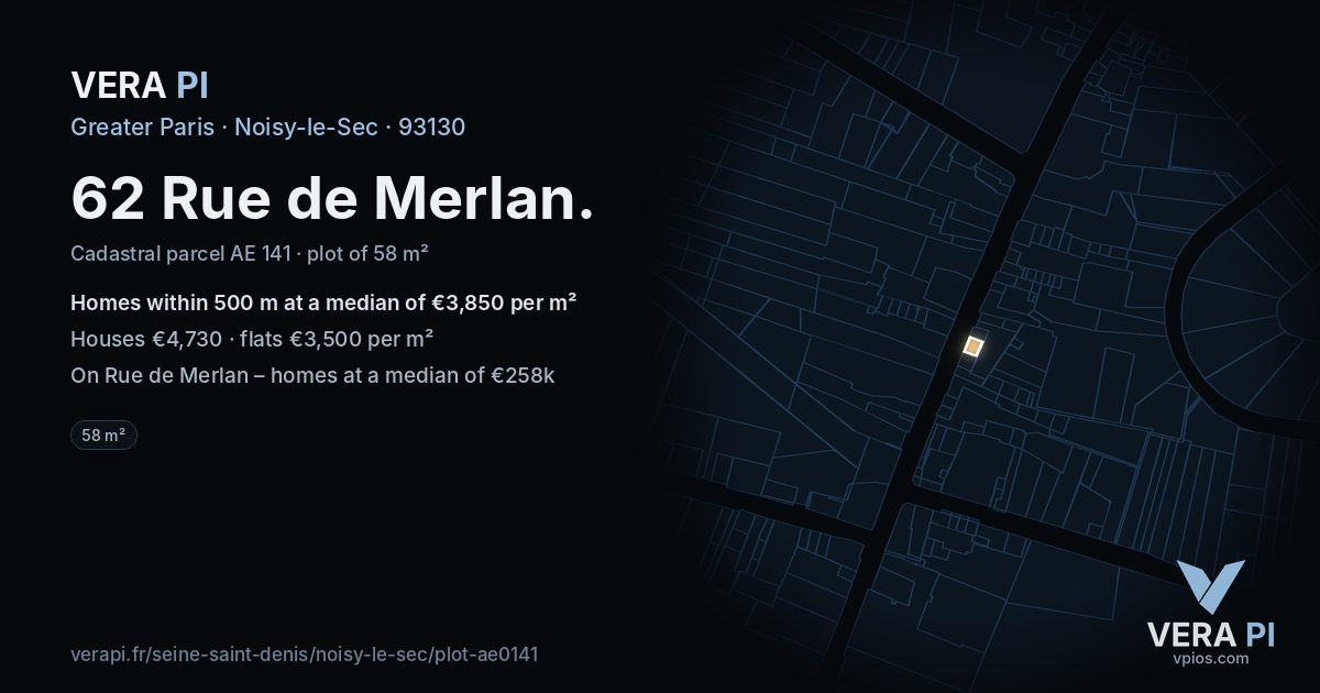 62 Rue de Merlan, Noisy-le-Sec at night – the plot lit, the parcels around coloured by the prices near them