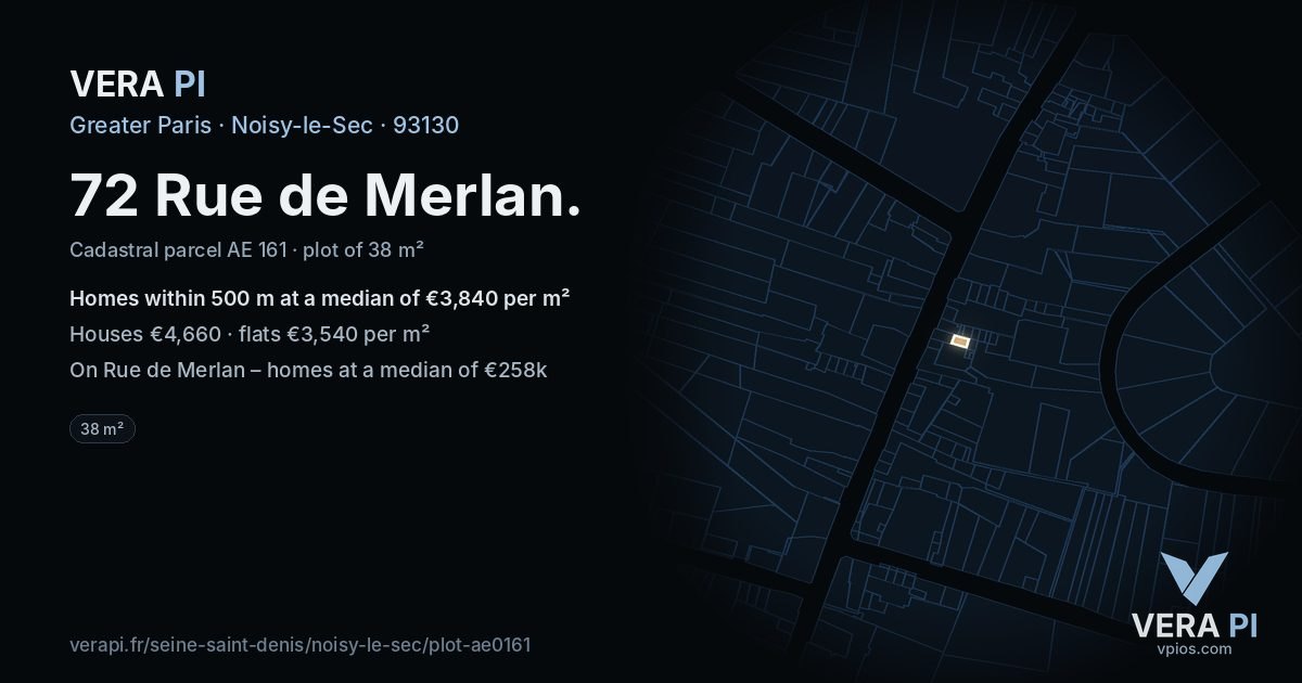72 Rue de Merlan, Noisy-le-Sec at night – the plot lit, the parcels around coloured by the prices near them