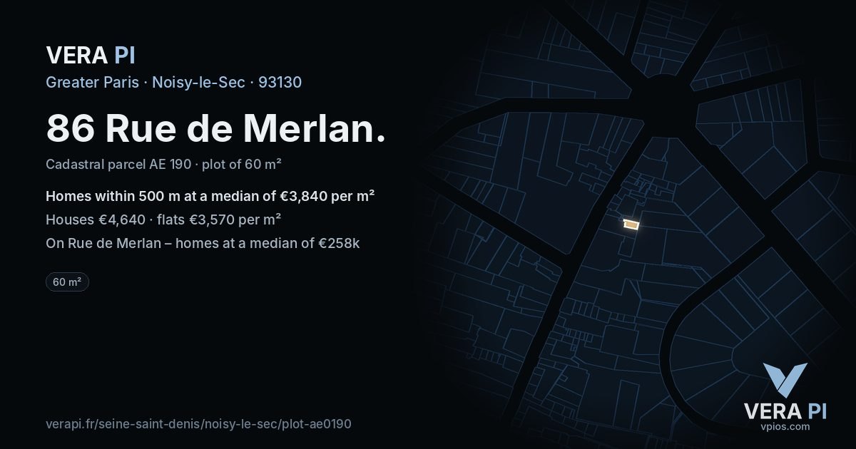 86 Rue de Merlan, Noisy-le-Sec at night – the plot lit, the parcels around coloured by the prices near them