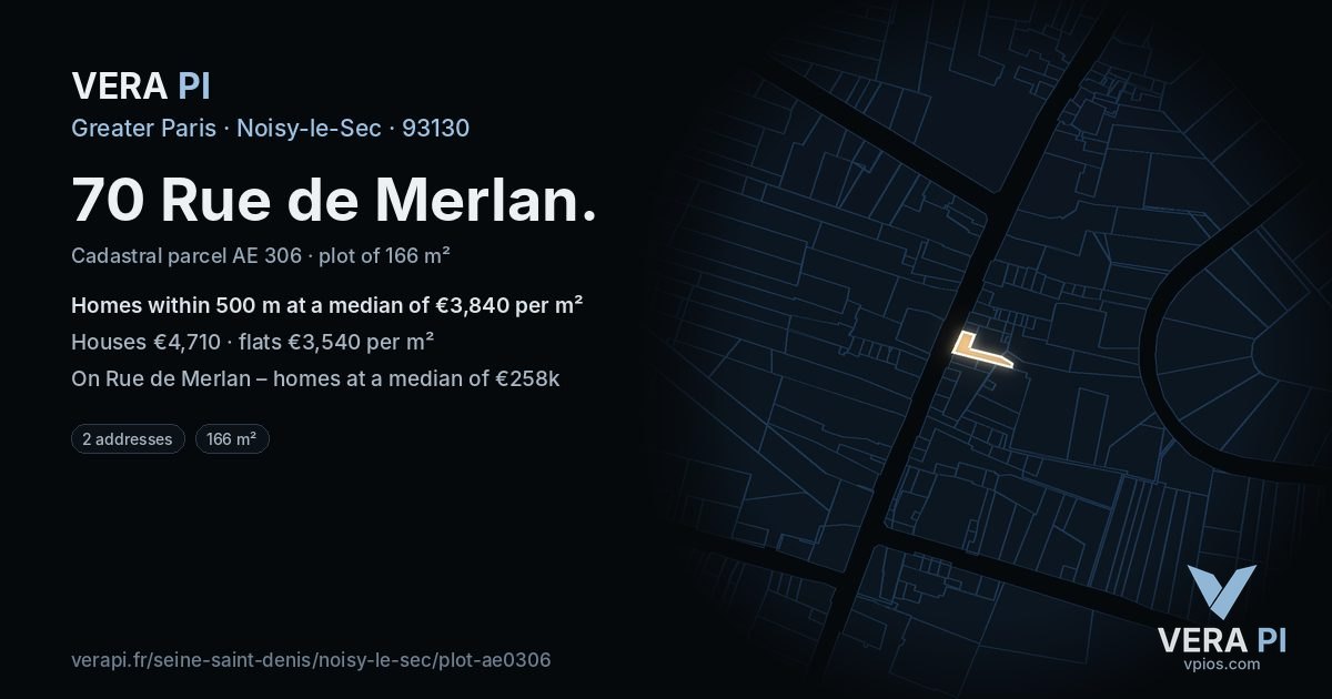 70 Rue de Merlan, Noisy-le-Sec at night – the plot lit, the parcels around coloured by the prices near them