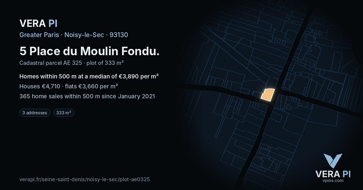 5 Place du Moulin Fondu, Noisy-le-Sec at night – the plot lit, the parcels around coloured by the prices near them
