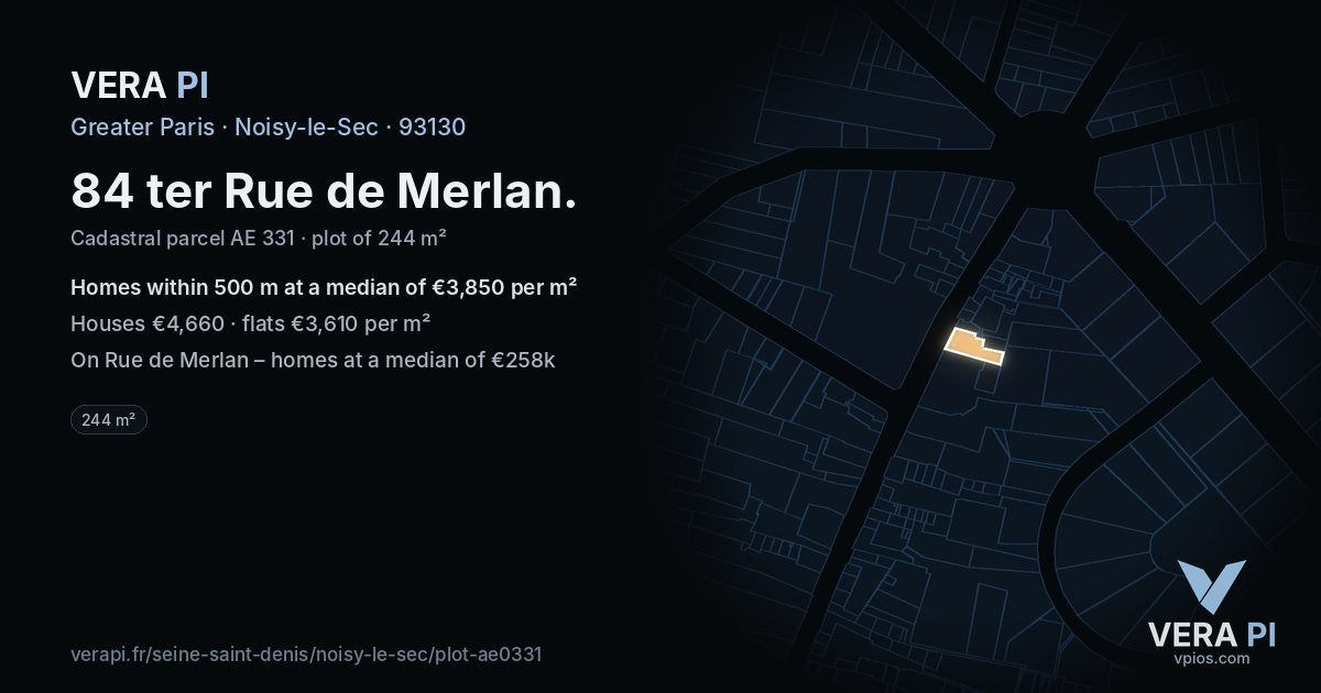 84 ter Rue de Merlan, Noisy-le-Sec at night – the plot lit, the parcels around coloured by the prices near them