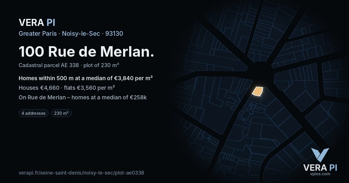 100 Rue de Merlan, Noisy-le-Sec at night – the plot lit, the parcels around coloured by the prices near them