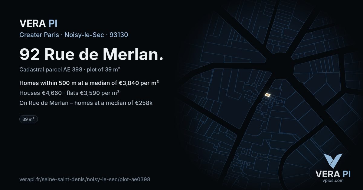 92 Rue de Merlan, Noisy-le-Sec at night – the plot lit, the parcels around coloured by the prices near them