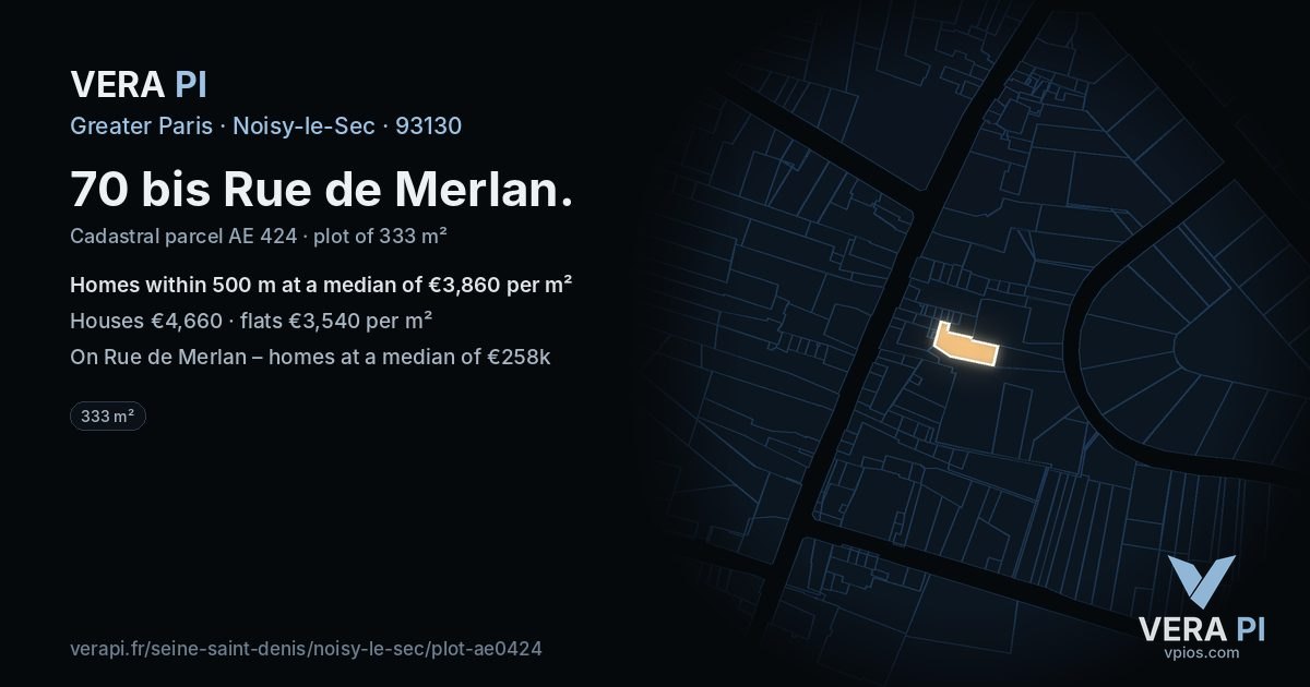 70 bis Rue de Merlan, Noisy-le-Sec at night – the plot lit, the parcels around coloured by the prices near them