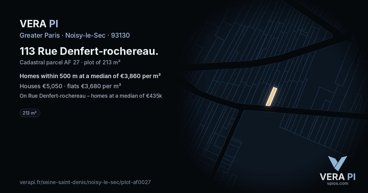 113 Rue Denfert-rochereau, Noisy-le-Sec at night – the plot lit, the parcels around coloured by the prices near them