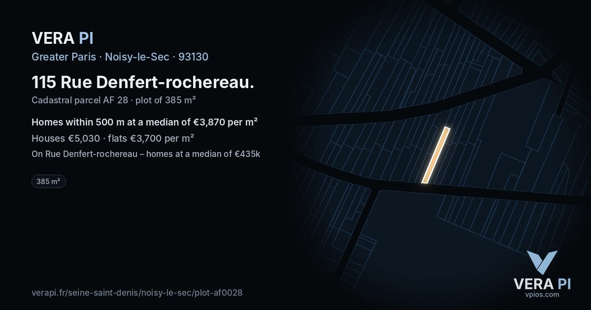 115 Rue Denfert-rochereau, Noisy-le-Sec at night – the plot lit, the parcels around coloured by the prices near them