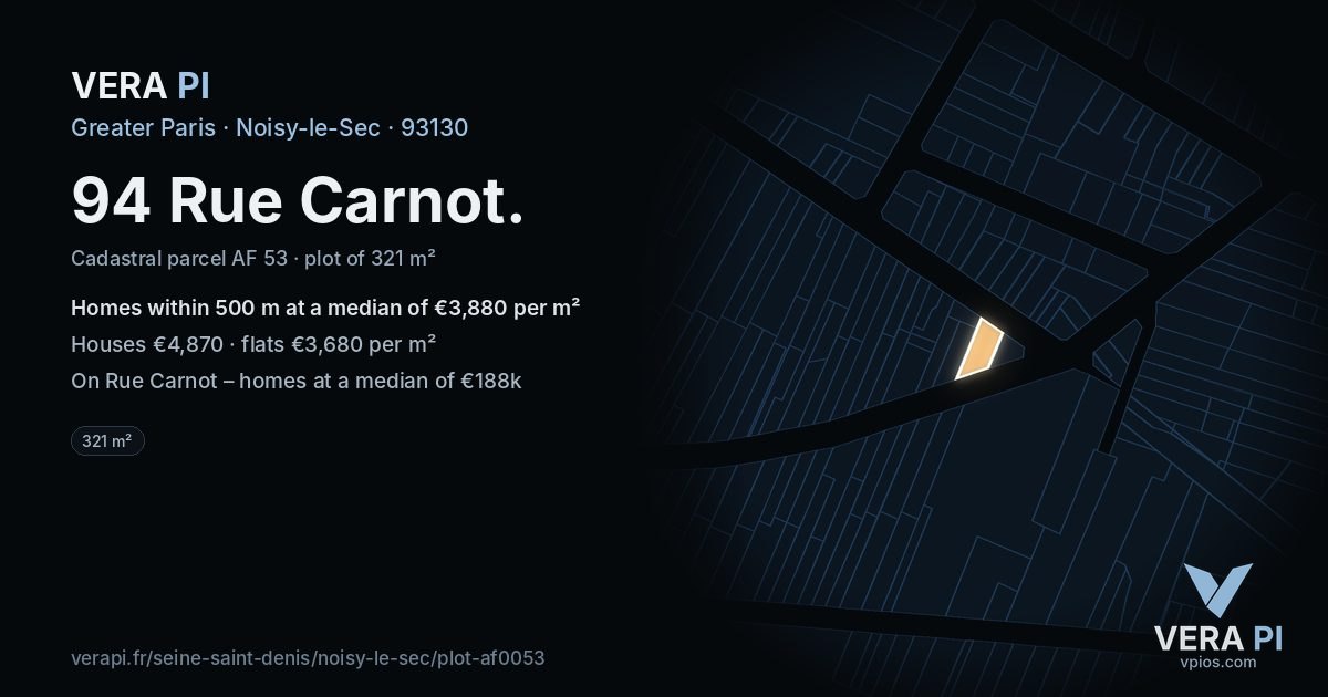 94 Rue Carnot, Noisy-le-Sec at night – the plot lit, the parcels around coloured by the prices near them