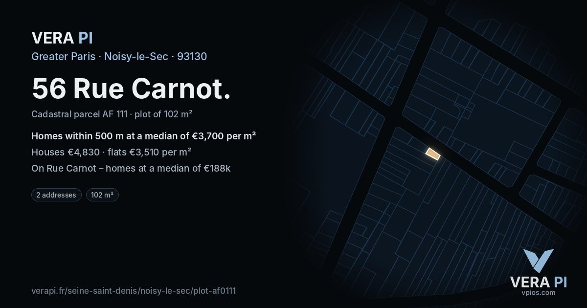 56 Rue Carnot, Noisy-le-Sec at night – the plot lit, the parcels around coloured by the prices near them