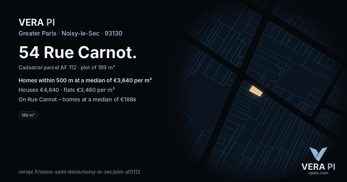 54 Rue Carnot, Noisy-le-Sec at night – the plot lit, the parcels around coloured by the prices near them