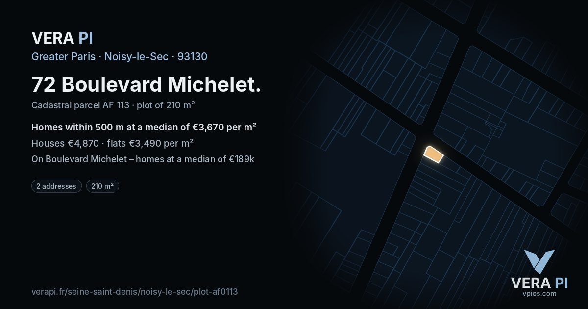 72 Boulevard Michelet, Noisy-le-Sec at night – the plot lit, the parcels around coloured by the prices near them