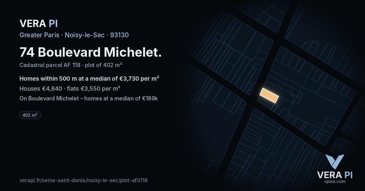 74 Boulevard Michelet, Noisy-le-Sec at night – the plot lit, the parcels around coloured by the prices near them