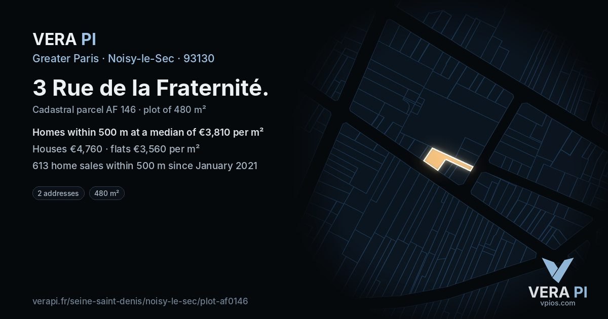 3 Rue de la Fraternité, Noisy-le-Sec at night – the plot lit, the parcels around coloured by the prices near them