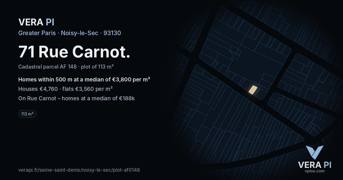 71 Rue Carnot, Noisy-le-Sec at night – the plot lit, the parcels around coloured by the prices near them