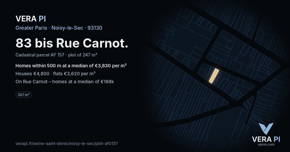 83 bis Rue Carnot, Noisy-le-Sec at night – the plot lit, the parcels around coloured by the prices near them