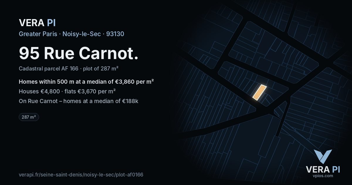 95 Rue Carnot, Noisy-le-Sec at night – the plot lit, the parcels around coloured by the prices near them