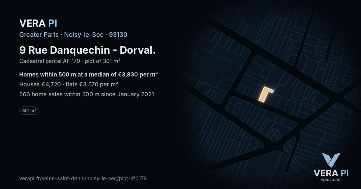 9 Rue Danquechin - Dorval, Noisy-le-Sec at night – the plot lit, the parcels around coloured by the prices near them
