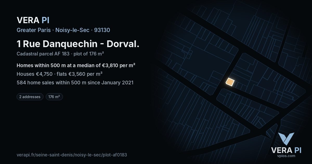 1 Rue Danquechin - Dorval, Noisy-le-Sec at night – the plot lit, the parcels around coloured by the prices near them