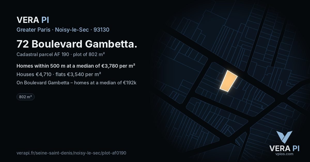 72 Boulevard Gambetta, Noisy-le-Sec at night – the plot lit, the parcels around coloured by the prices near them