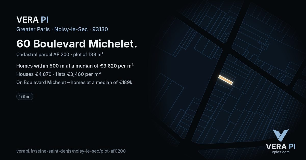 60 Boulevard Michelet, Noisy-le-Sec at night – the plot lit, the parcels around coloured by the prices near them