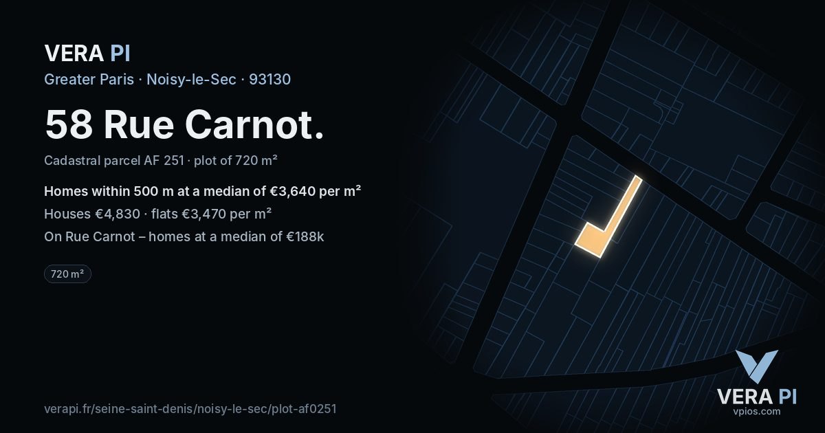 58 Rue Carnot, Noisy-le-Sec at night – the plot lit, the parcels around coloured by the prices near them