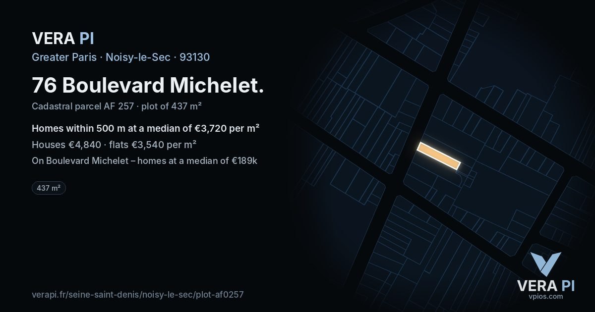 76 Boulevard Michelet, Noisy-le-Sec at night – the plot lit, the parcels around coloured by the prices near them