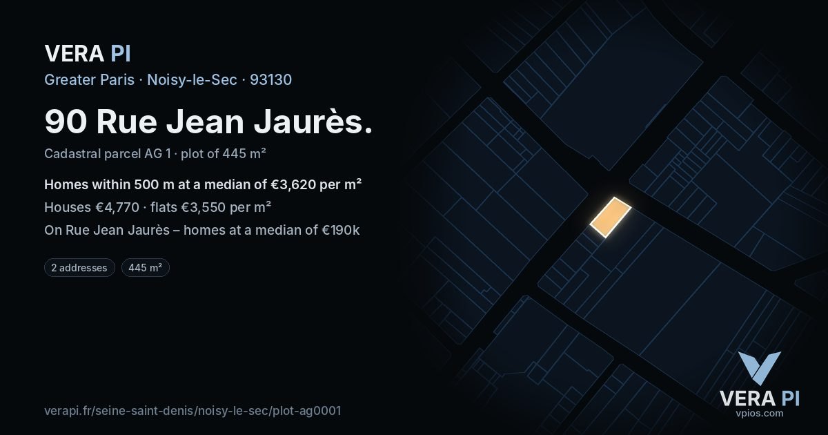 90 Rue Jean Jaurès, Noisy-le-Sec at night – the plot lit, the parcels around coloured by the prices near them