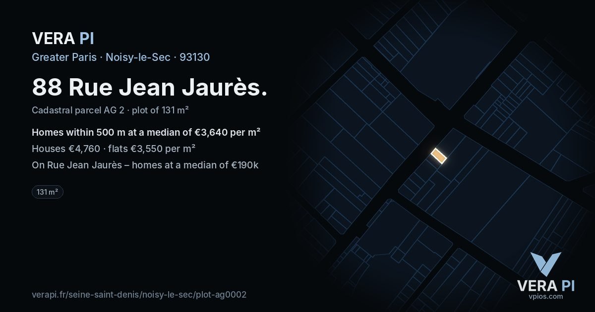 88 Rue Jean Jaurès, Noisy-le-Sec at night – the plot lit, the parcels around coloured by the prices near them