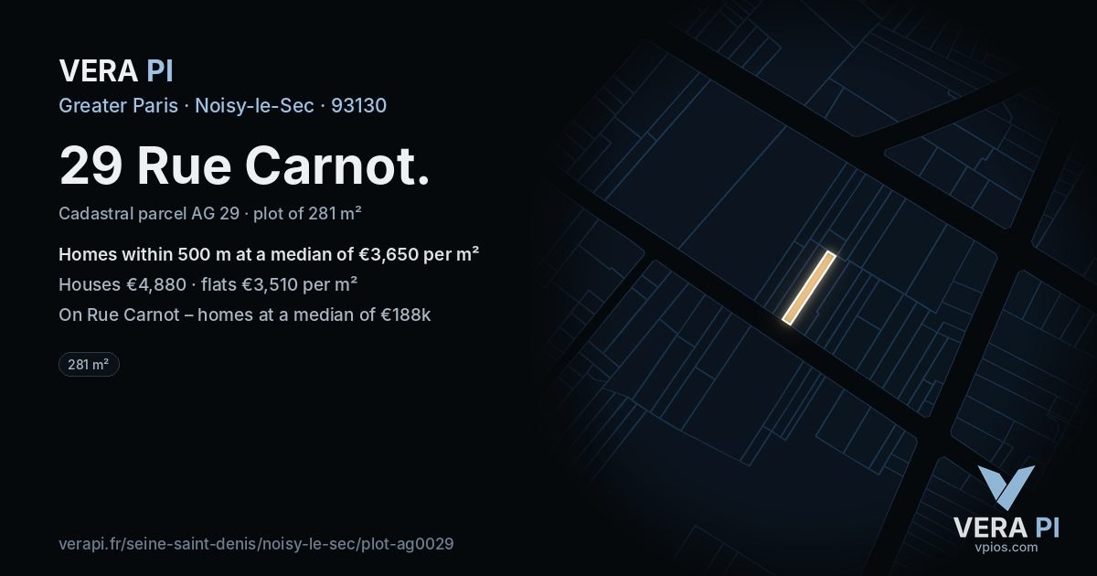 29 Rue Carnot, Noisy-le-Sec at night – the plot lit, the parcels around coloured by the prices near them
