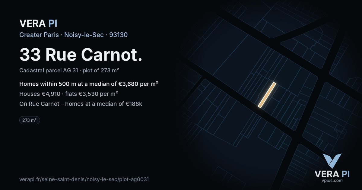 33 Rue Carnot, Noisy-le-Sec at night – the plot lit, the parcels around coloured by the prices near them