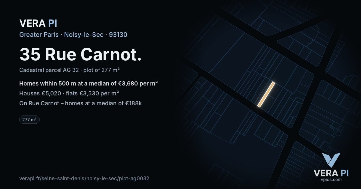 35 Rue Carnot, Noisy-le-Sec at night – the plot lit, the parcels around coloured by the prices near them