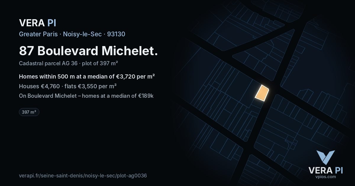87 Boulevard Michelet, Noisy-le-Sec at night – the plot lit, the parcels around coloured by the prices near them