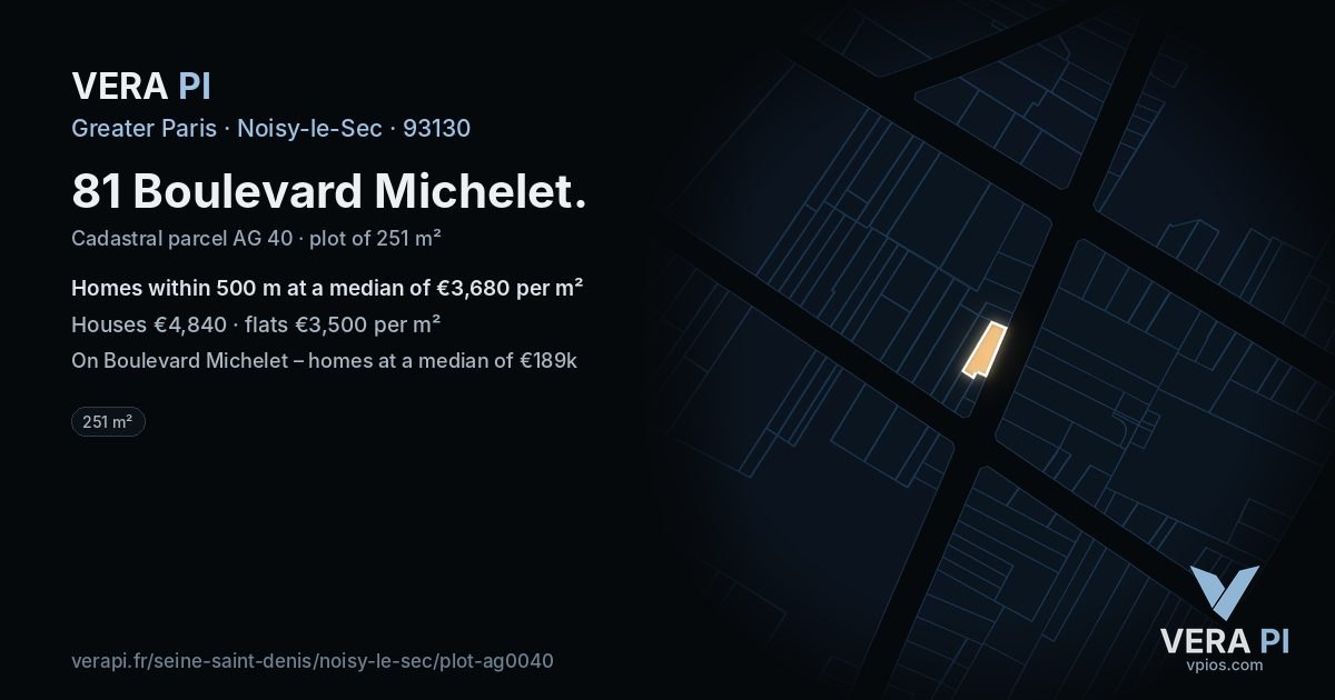 81 Boulevard Michelet, Noisy-le-Sec at night – the plot lit, the parcels around coloured by the prices near them