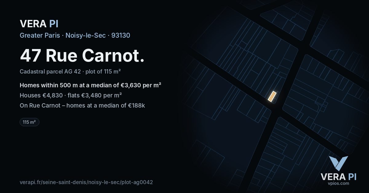 47 Rue Carnot, Noisy-le-Sec at night – the plot lit, the parcels around coloured by the prices near them