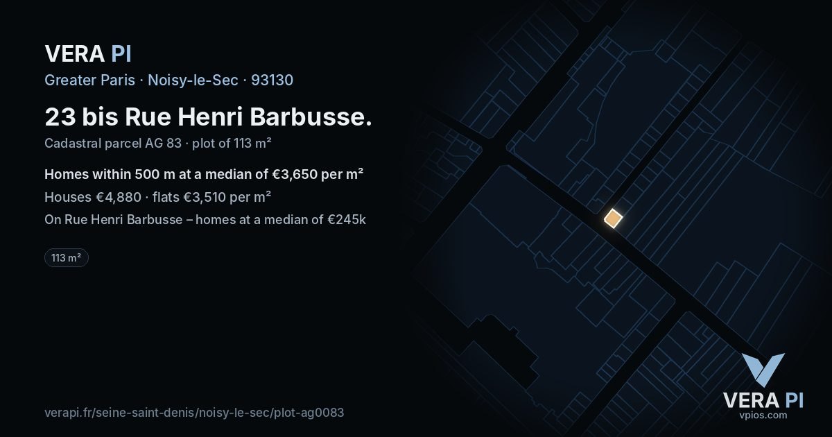 23 bis Rue Henri Barbusse, Noisy-le-Sec at night – the plot lit, the parcels around coloured by the prices near them
