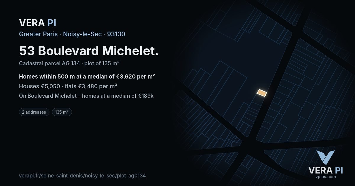 53 Boulevard Michelet, Noisy-le-Sec at night – the plot lit, the parcels around coloured by the prices near them