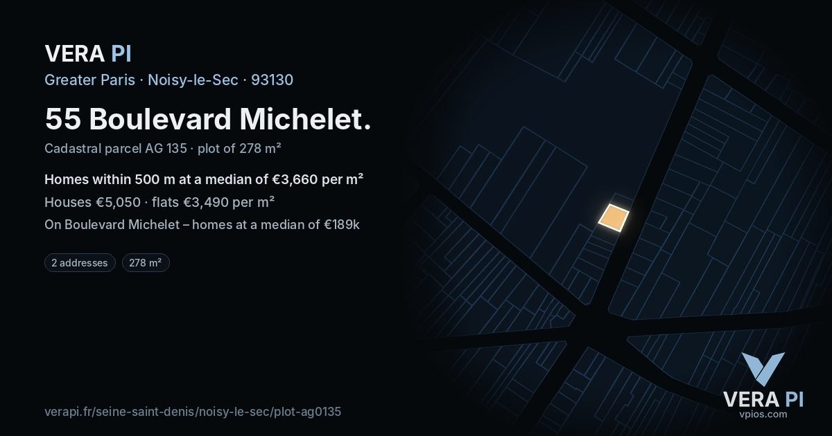55 Boulevard Michelet, Noisy-le-Sec at night – the plot lit, the parcels around coloured by the prices near them