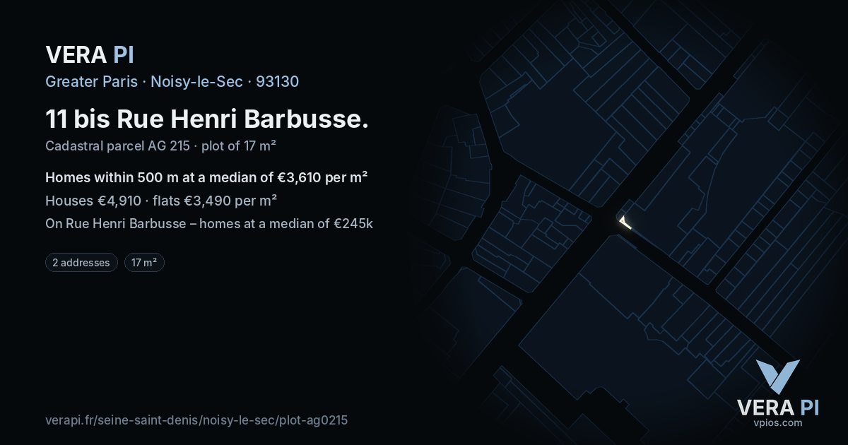 11 bis Rue Henri Barbusse, Noisy-le-Sec at night – the plot lit, the parcels around coloured by the prices near them