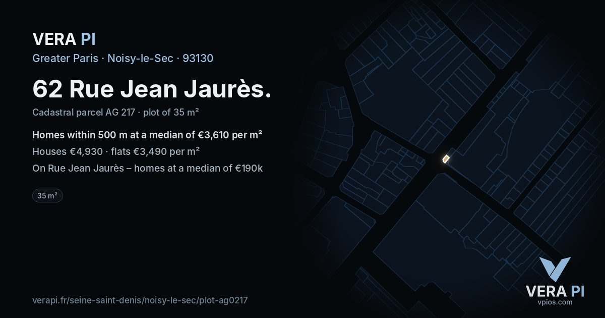 62 Rue Jean Jaurès, Noisy-le-Sec at night – the plot lit, the parcels around coloured by the prices near them