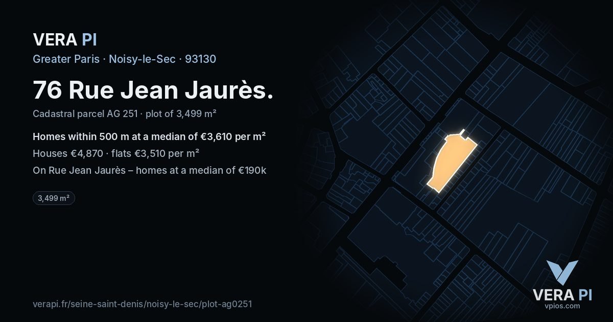 76 Rue Jean Jaurès, Noisy-le-Sec at night – the plot lit, the parcels around coloured by the prices near them
