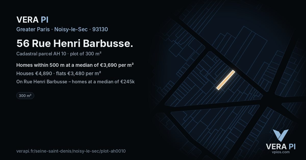 56 Rue Henri Barbusse, Noisy-le-Sec at night – the plot lit, the parcels around coloured by the prices near them