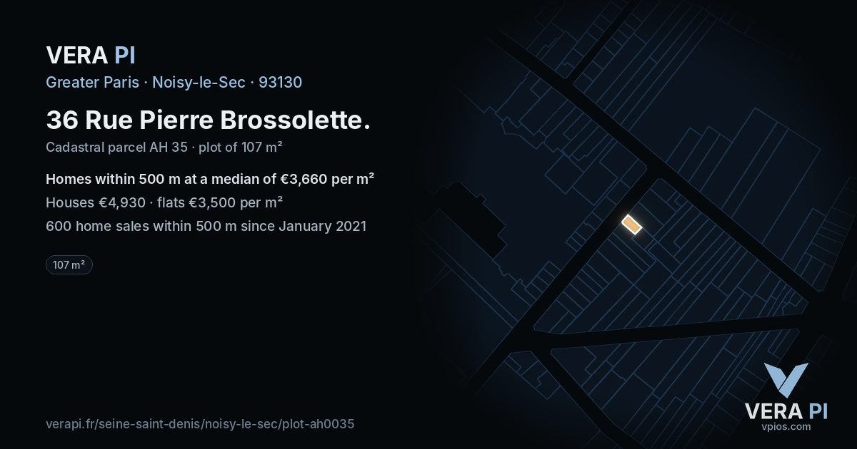 36 Rue Pierre Brossolette, Noisy-le-Sec at night – the plot lit, the parcels around coloured by the prices near them