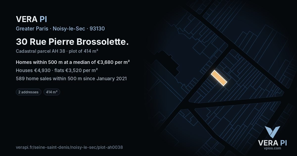 30 Rue Pierre Brossolette, Noisy-le-Sec at night – the plot lit, the parcels around coloured by the prices near them