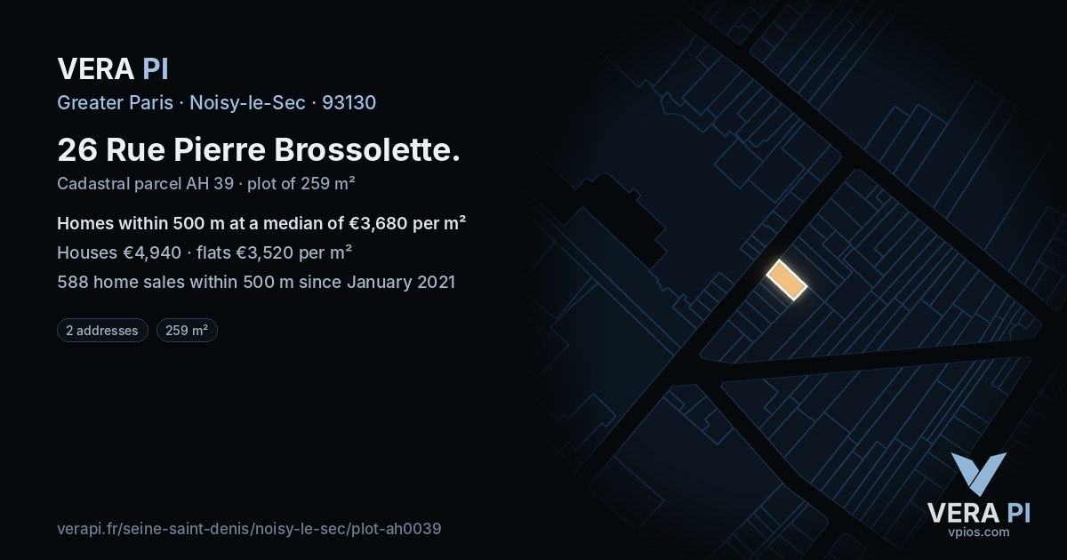 26 Rue Pierre Brossolette, Noisy-le-Sec at night – the plot lit, the parcels around coloured by the prices near them