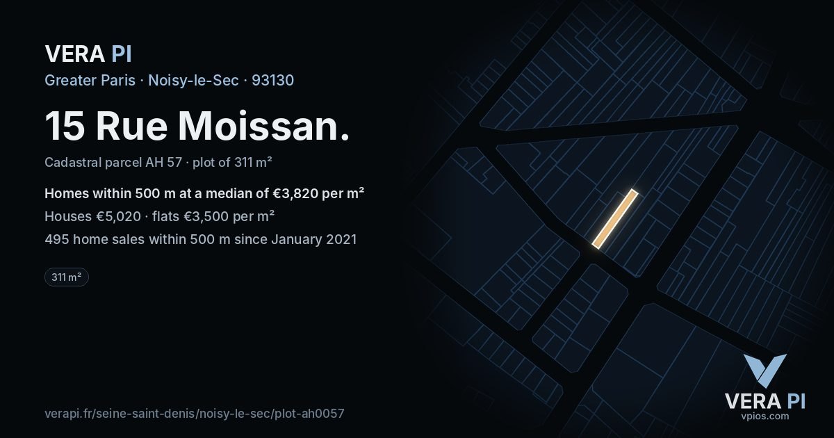 15 Rue Moissan, Noisy-le-Sec at night – the plot lit, the parcels around coloured by the prices near them