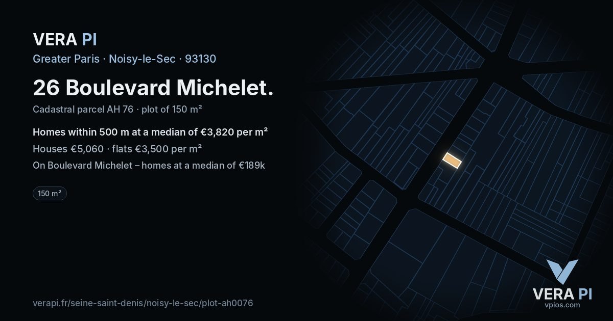 26 Boulevard Michelet, Noisy-le-Sec at night – the plot lit, the parcels around coloured by the prices near them