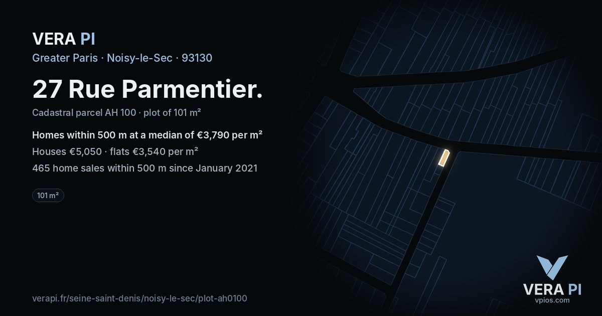 27 Rue Parmentier, Noisy-le-Sec at night – the plot lit, the parcels around coloured by the prices near them