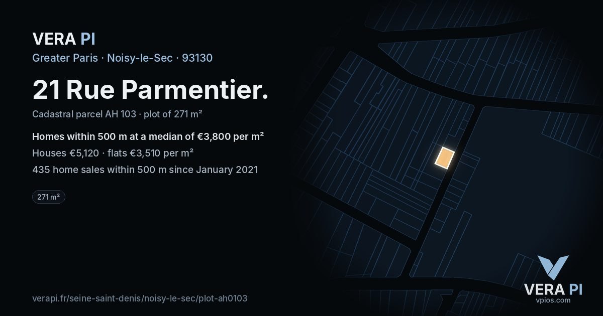 21 Rue Parmentier, Noisy-le-Sec at night – the plot lit, the parcels around coloured by the prices near them