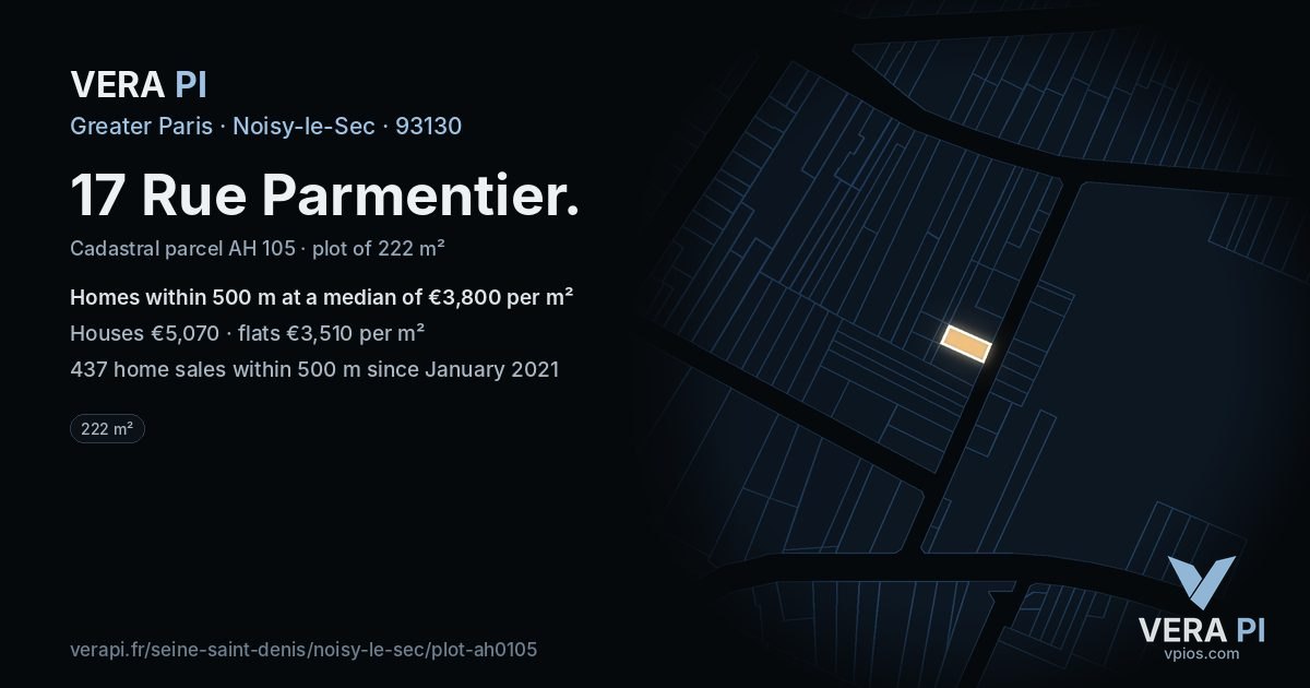 17 Rue Parmentier, Noisy-le-Sec at night – the plot lit, the parcels around coloured by the prices near them